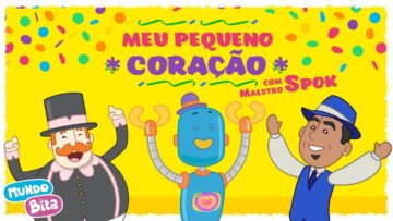 Carnaval Mundo Bita com Maestro Spok – Meu Pequeno Coração #carnaval #clipemusical