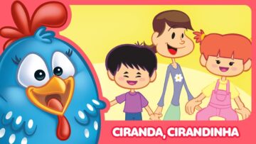 Ciranda Cirandinha – Galinha Pintadinha 3 – OFICIAL