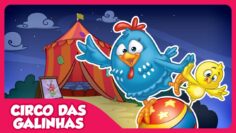 Circo das Galinhas – Galinha Pintadinha 5 – OFICIAL
