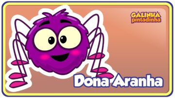 Dona Aranha – Galinha Pintadinha 3 – OFICIAL