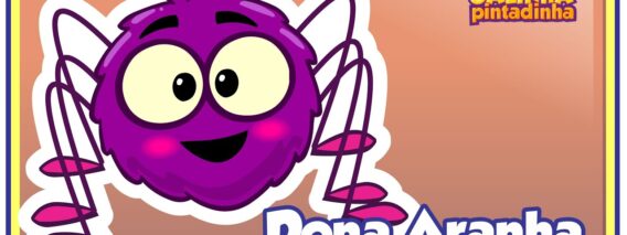 Dona Aranha – Galinha Pintadinha 3 – OFICIAL