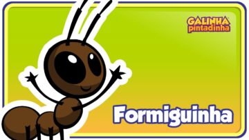 Formiguinha – Galinha Pintadinha 2 – OFICIAL
