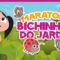 MARATONA BICHINHOS DO JARDIM 🐝 O Show da Luna!
