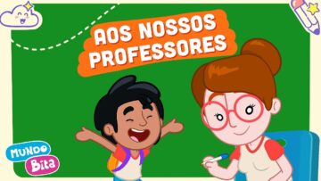 Mundo Bita – Aos Nossos Professores