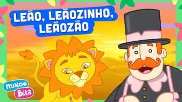 Mundo Bita – Leão, Leãozinho, Leãozão
