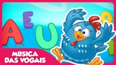 Música das Vogais – Galinha Pintadinha 5 – OFICIAL
