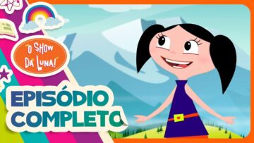 O AR DAS MONTANHAS É DIFERENTE ? ⛰️ Episódio Completo l O Show da Luna!