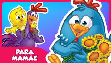 PARA MAMÃE – Galinha Pintadinha 4  – OFICIAL