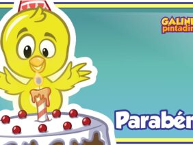 PARABÉNS DA GALINHA PINTADINHA – Clipe Música Oficial – Galinha Pintadinha 4