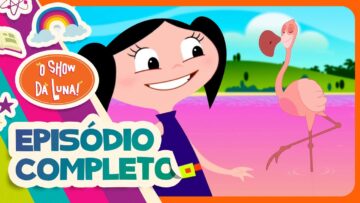 POR QUE OS FLAMINGOS SÃO ROSA? 🦩 Episódio Completo l O Show da Luna!