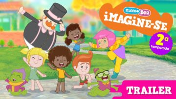 Série Mundo Bita Imagine-se _ 2ªtemporada – Trailer