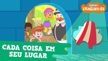 Série Mundo Bita: Imagine-se [Episódio Completo: Cada Coisa em seu Lugar]