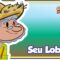 SEU LOBATO – Clipe Música Oficial – Galinha Pintadinha 4