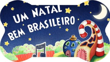 Um Natal Bem Brasileiro – MELHOR MÚSICA de natal do Brasil | Turminha do Caramelo