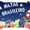 Um Natal Bem Brasileiro – MELHOR MÚSICA de natal do Brasil | Turminha do Caramelo